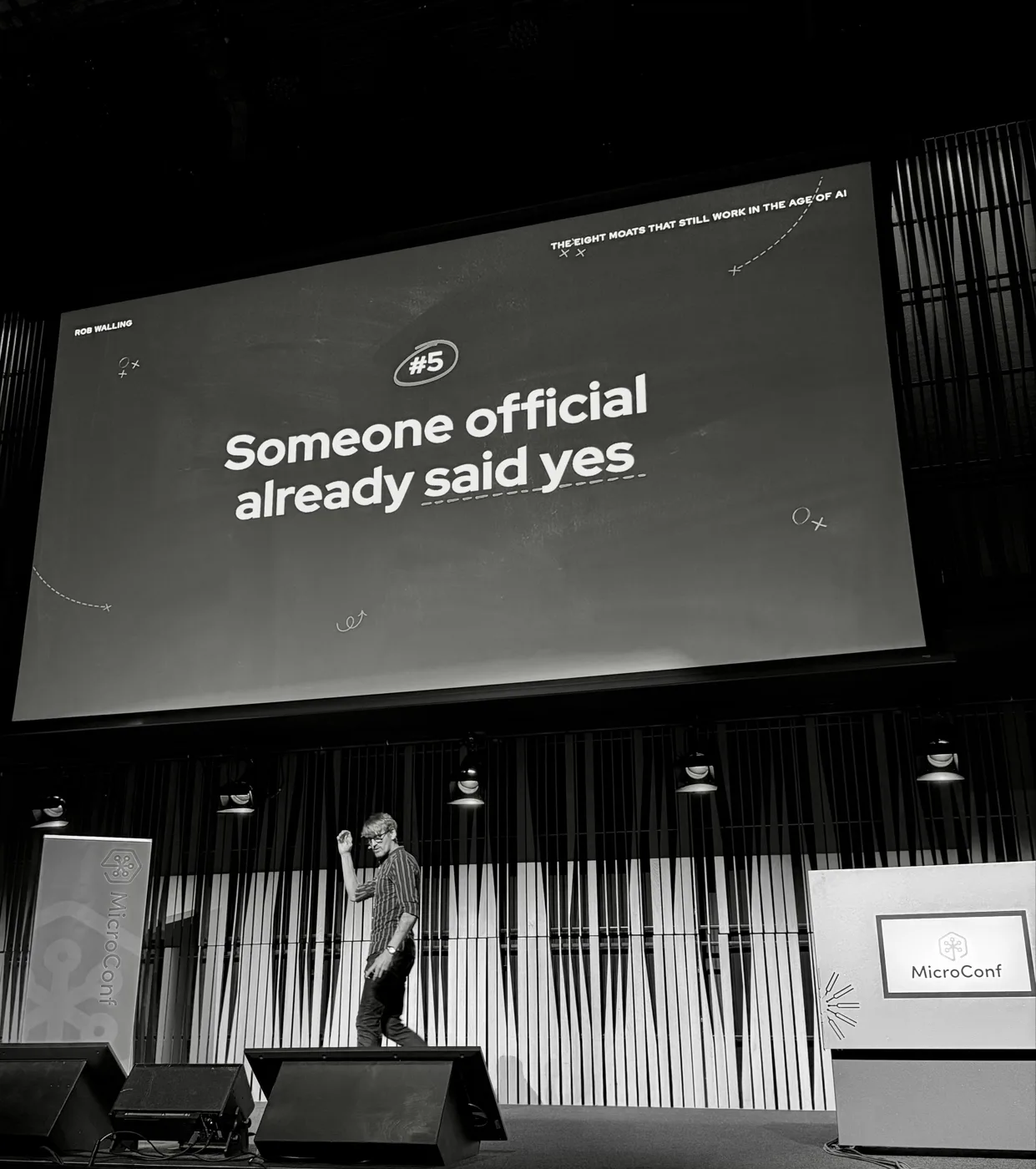Rob Walling at MicroConf Europe 2026: Moat five: someone official already said yes. E.g., certifications, regulators,…